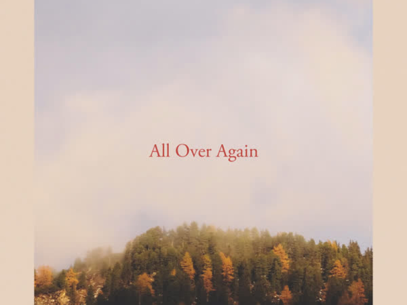 All Over Again (Single)