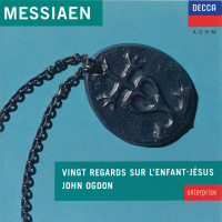 Messiaen: Vingt regards sur l'Enfant-Jésus