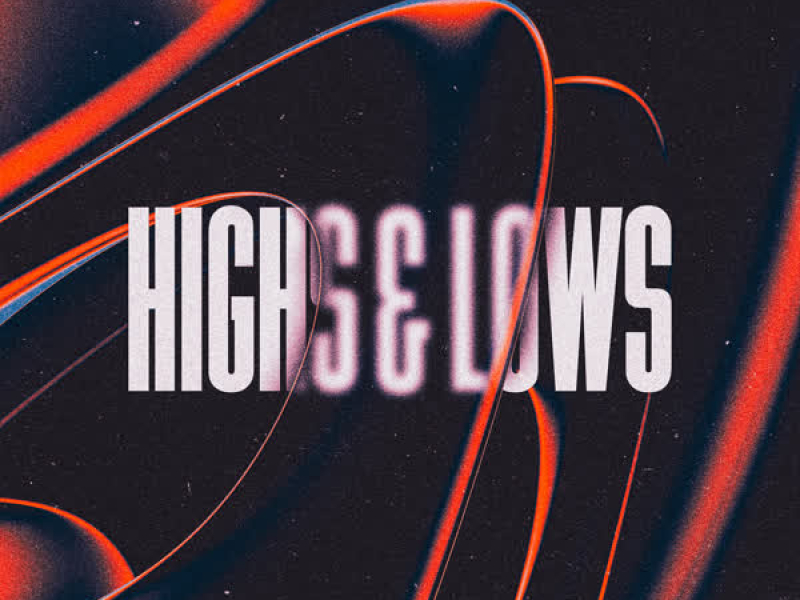 Highs & Lows (EP)