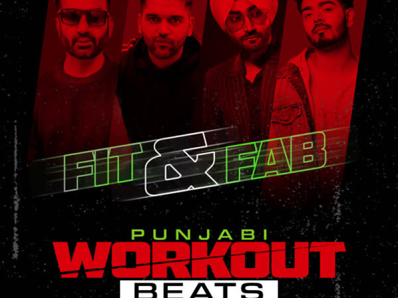 Fit & Fab - Punjabi Workout Beats