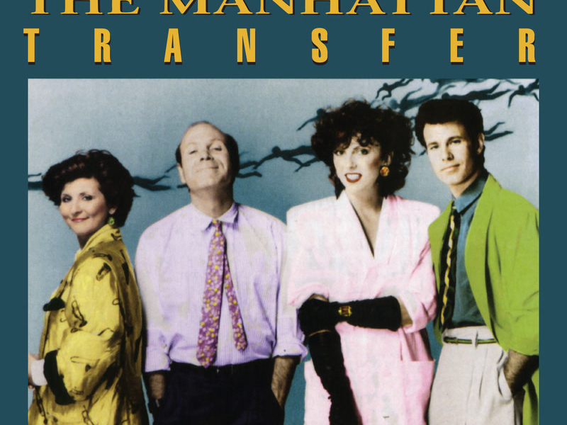 The Very Best Of The Manhattan Transfer