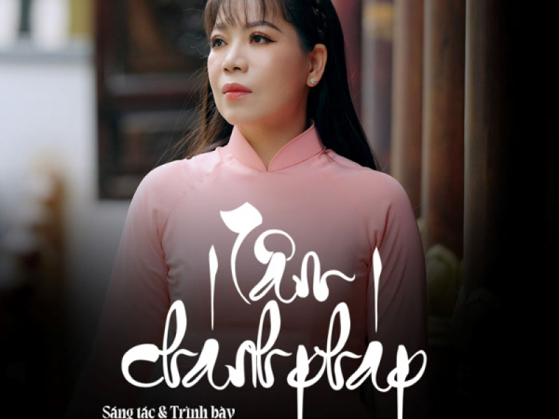 Tâm Chánh Pháp (Single)