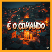 E O COMANDO (Single)
