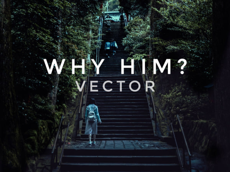 Why Him? (Single)