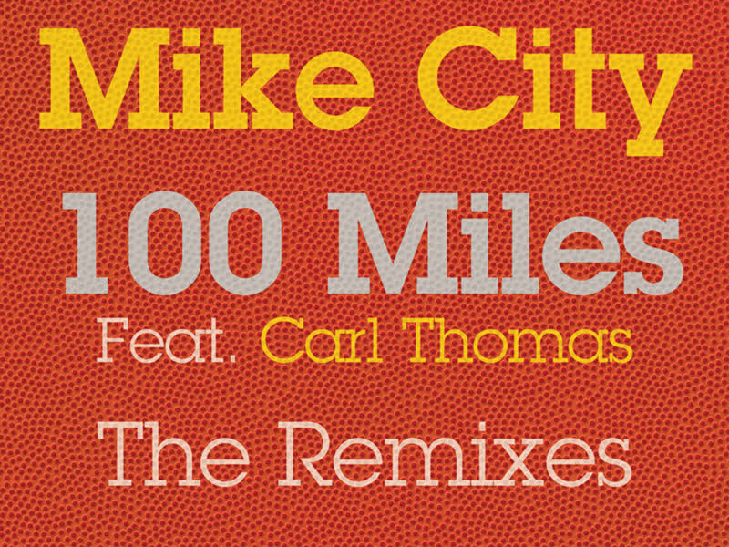 100 Miles (The Remixes)