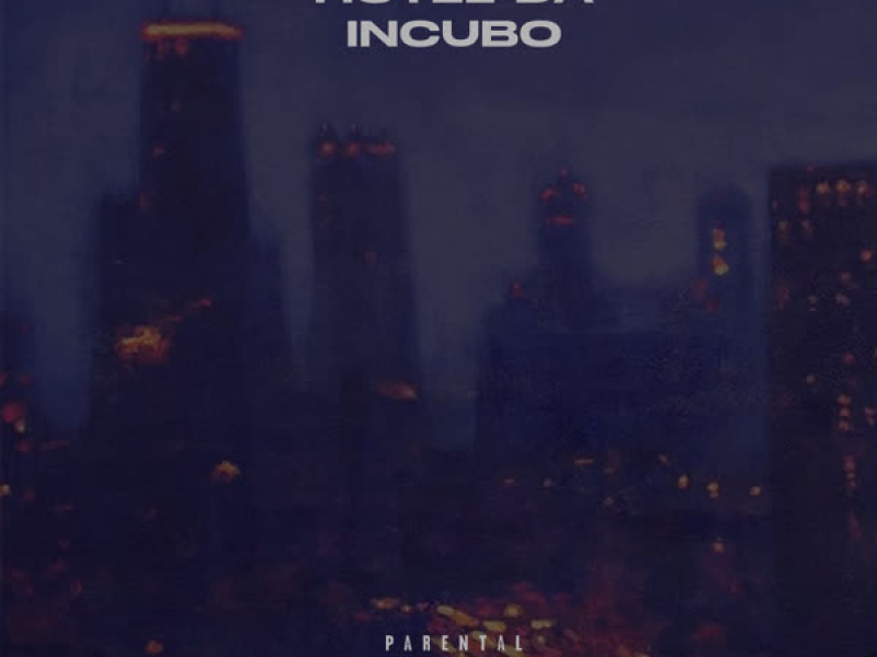 HOTEL DA INCUBO (Single)