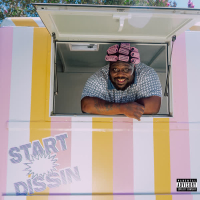Start Dissin' (Single)