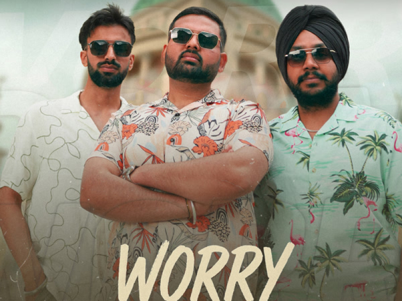 WORRY (Single)