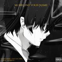 Mumbling Your Name (Single)