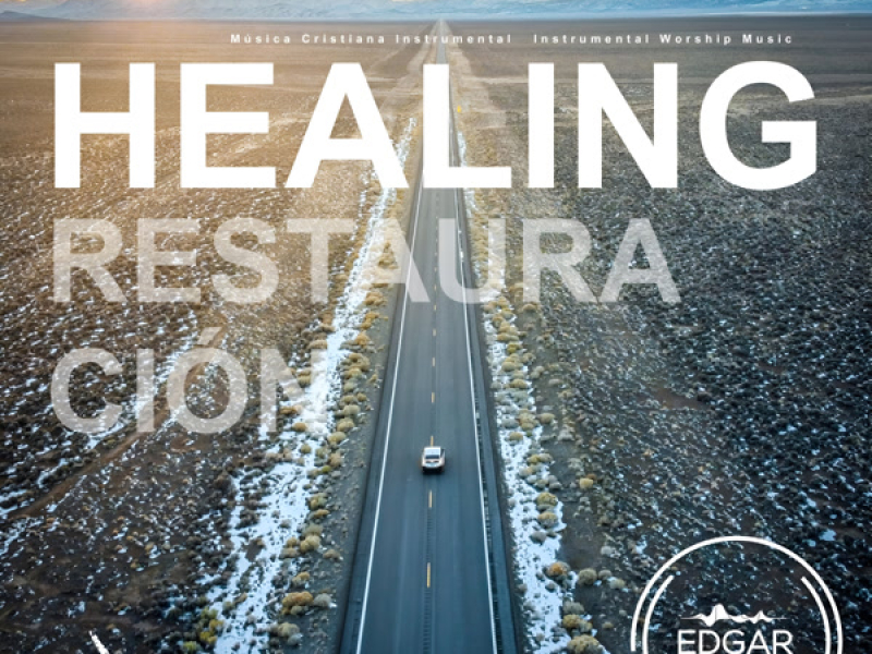 Healing (Restauracíon) (Instrumental Worship Music) (Single)