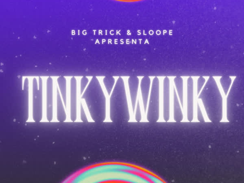 Tinkywinky (Single)