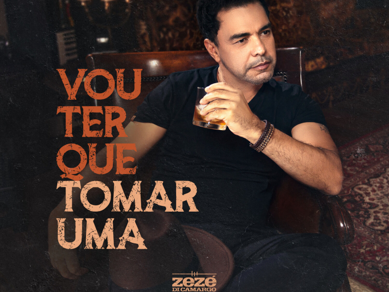 Vou ter que tomar uma (ao vivo) (Single)