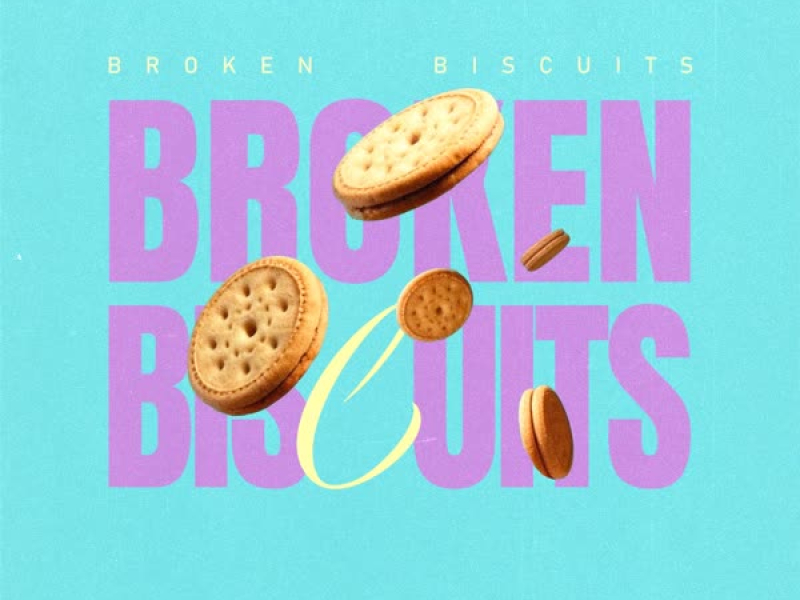 Broken Biscuits (Single)