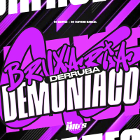 Bruxaria Derruba Demoniaco (Single)