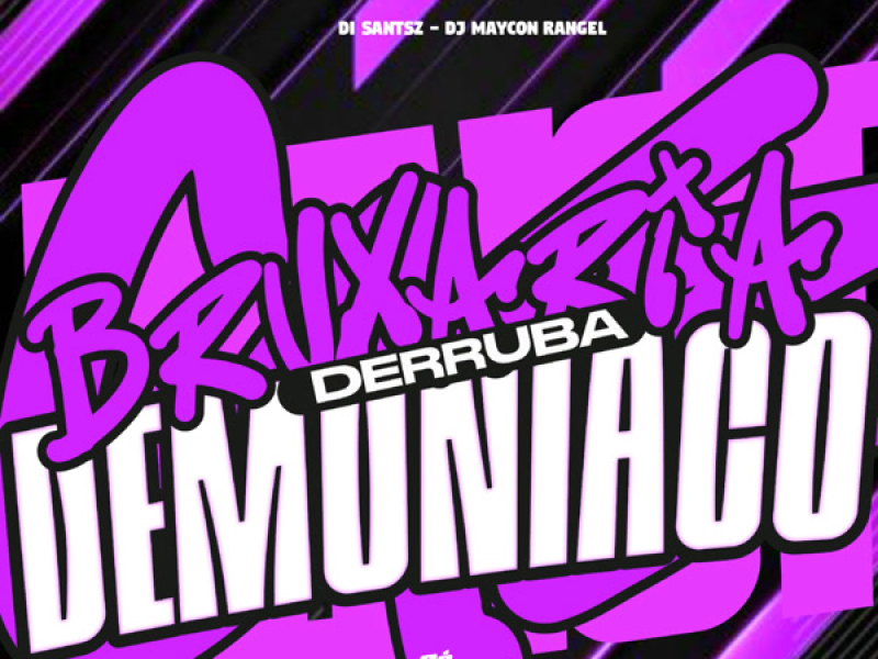 Bruxaria Derruba Demoniaco (Single)