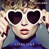 Karma Town (Kasual Remix) (Single)