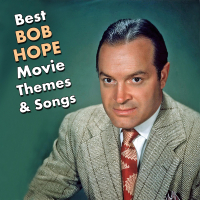 Best BOB HOPE Movie Themes & Songs