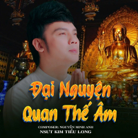 Đại Nguyện Quan Thế Âm (Single)