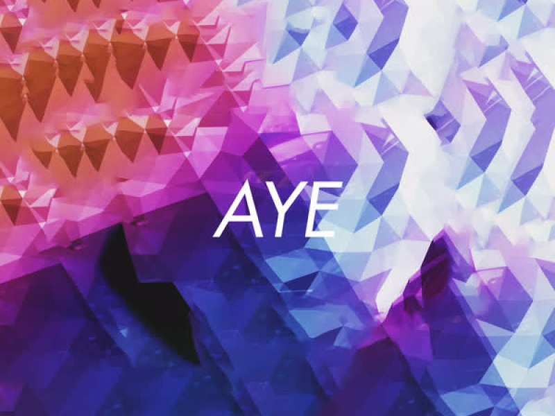 Aye (Single)