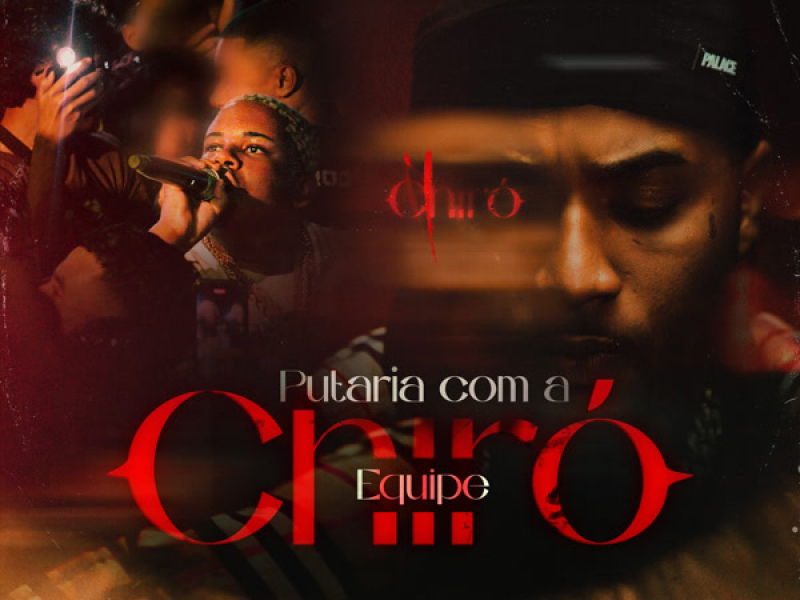 Putaria com a Equipe Chiró (Single)