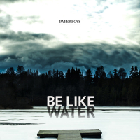 Be Like Water (Single)