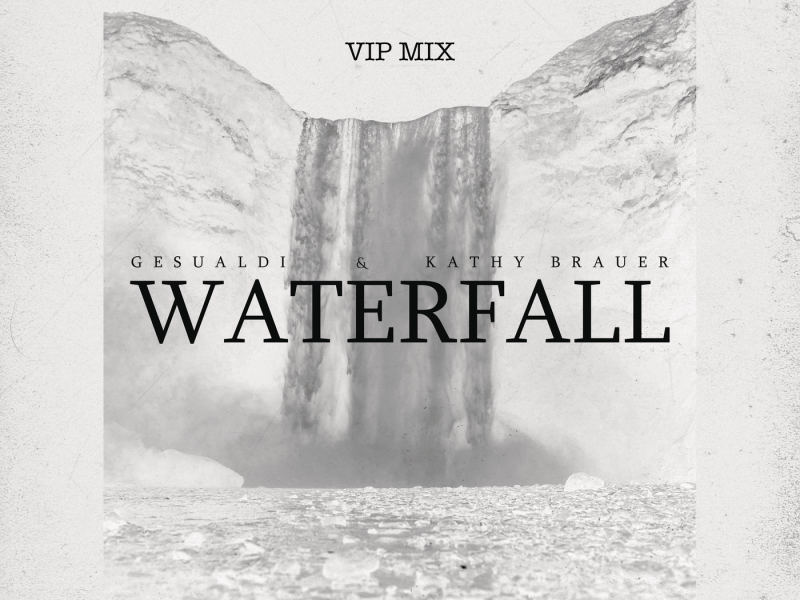 Waterfall (VIP Mix)