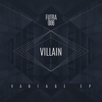 Futra 006: Villain - Vantage EP