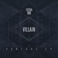 Futra 006: Villain - Vantage EP