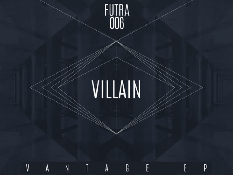 Futra 006: Villain - Vantage EP