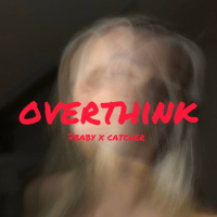 OVERTHINK (Single)