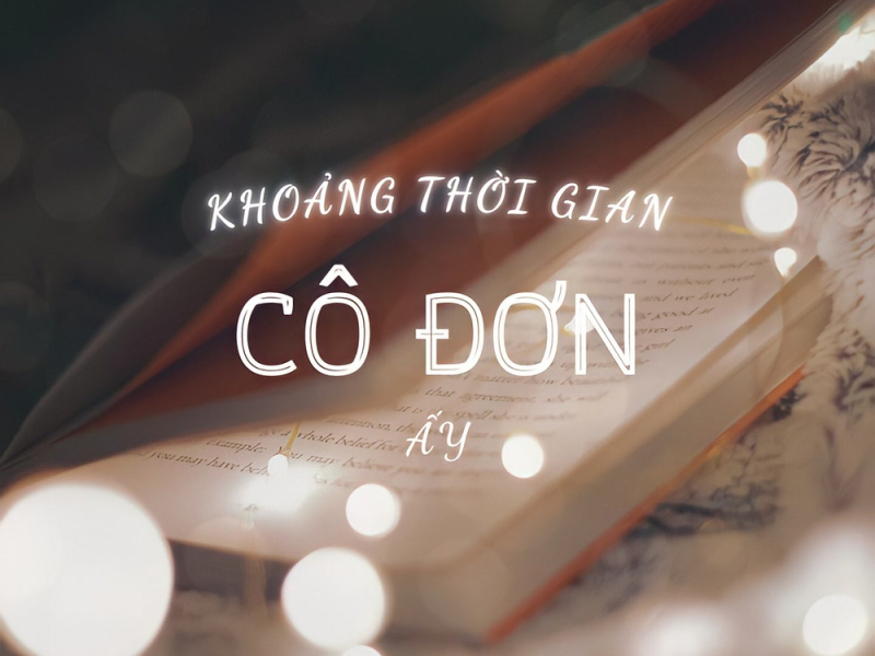 Khoảng Thời Gian Cô Đơn Ấy (Single)