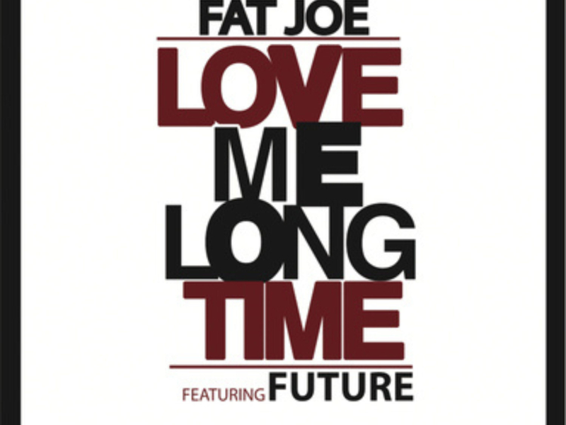 Love Me Long Time (Single)