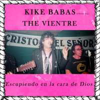 Escupiendo En la Cara de Dios (Single)