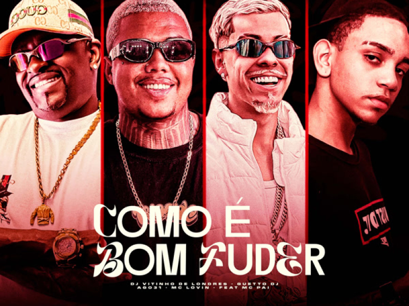 Como É Bom Fuder (Single)