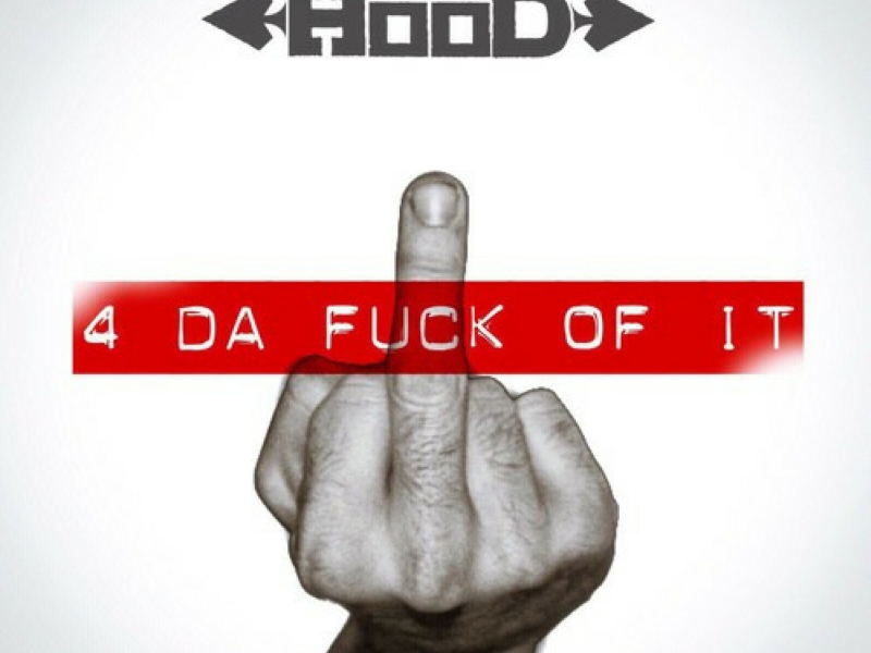 4 da Fuck of It
