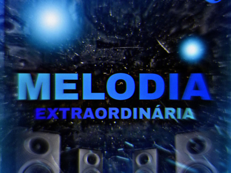 Melodia Extraordinária (EP)