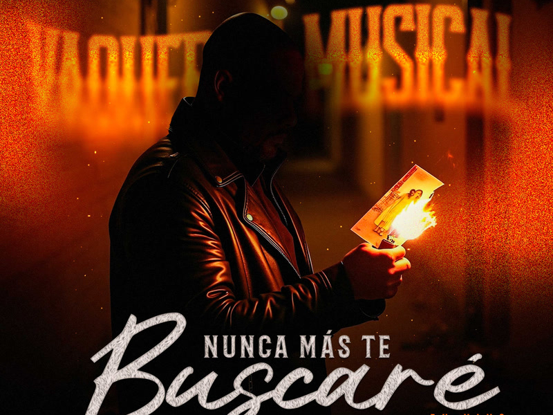 Nunca Más Te Buscaré (En Vivo) (Single)