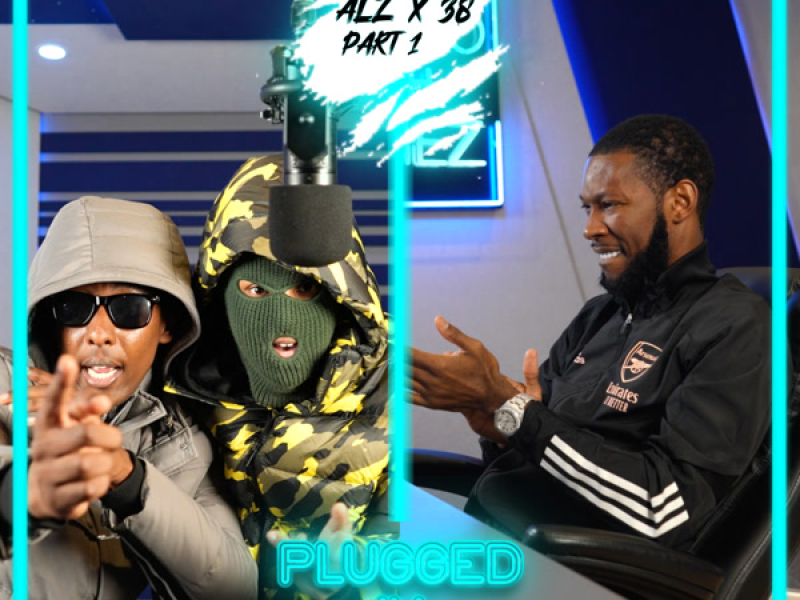 Alz X 38 x Fumez The Engineer - Plugged In, Pt. 1 (Single)
