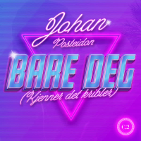 Bare Deg (Kjenner Det Kribler) (Single)