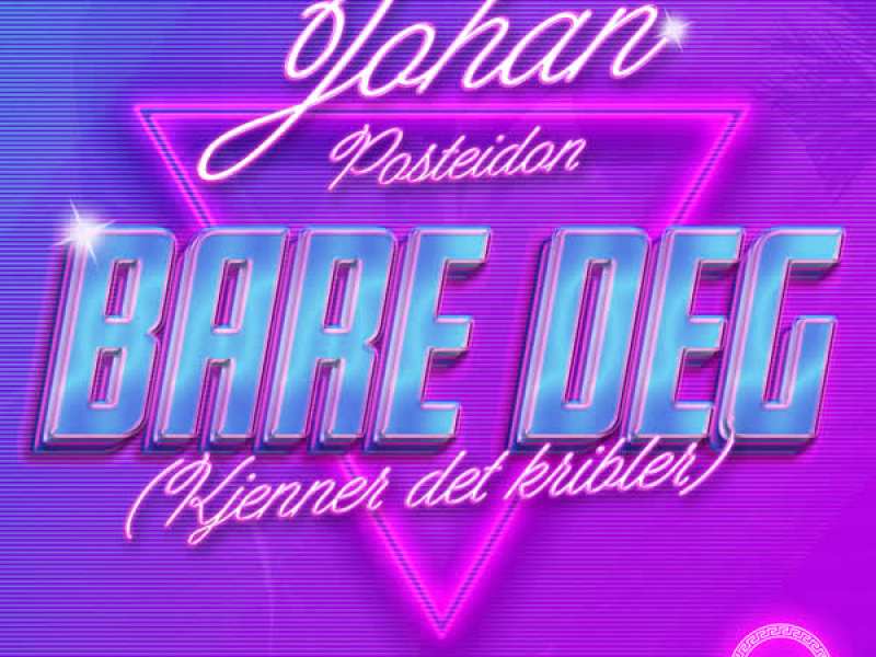 Bare Deg (Kjenner Det Kribler) (Single)