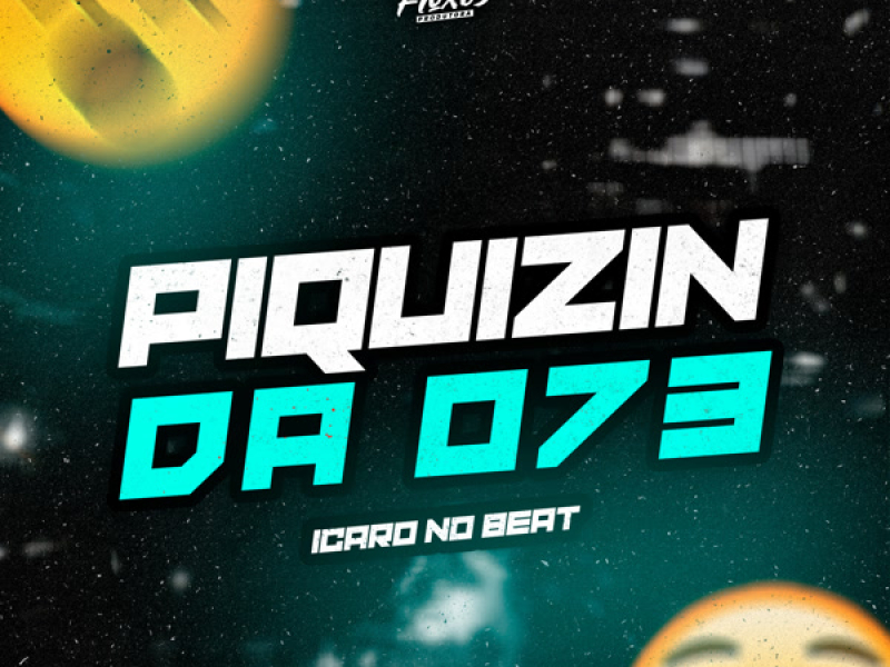 Piquizin da 073 (Single)