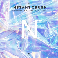 Instant Crush (feat. Rachel Leycroft) (Single)