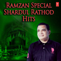Ramzan Special - Shardul Rathod Hits (EP)