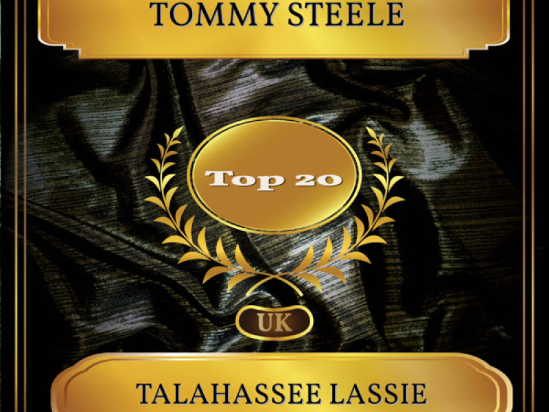 Talahassee Lassie (UK Chart Top 20 - No. 16) (Single)