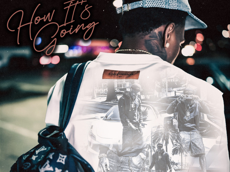 How It's Going (Single)