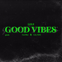 GOOD VIBES (Single)