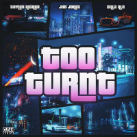 Too Turnt (Single)