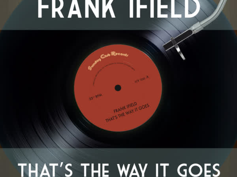 That's the Way It Goes