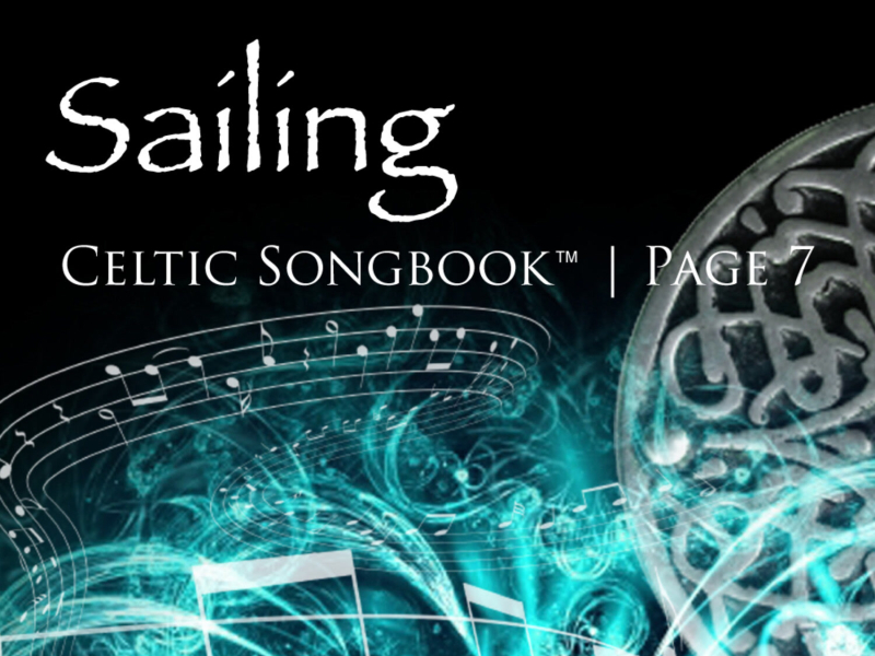 Sailing: Celtic Songbook Volume 7