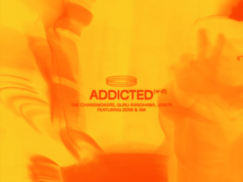 Addicted (ਆਦੀ) (Single)